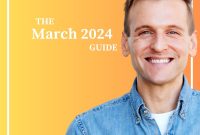 March 2024 Complete Guide: Key Updates and What to Know