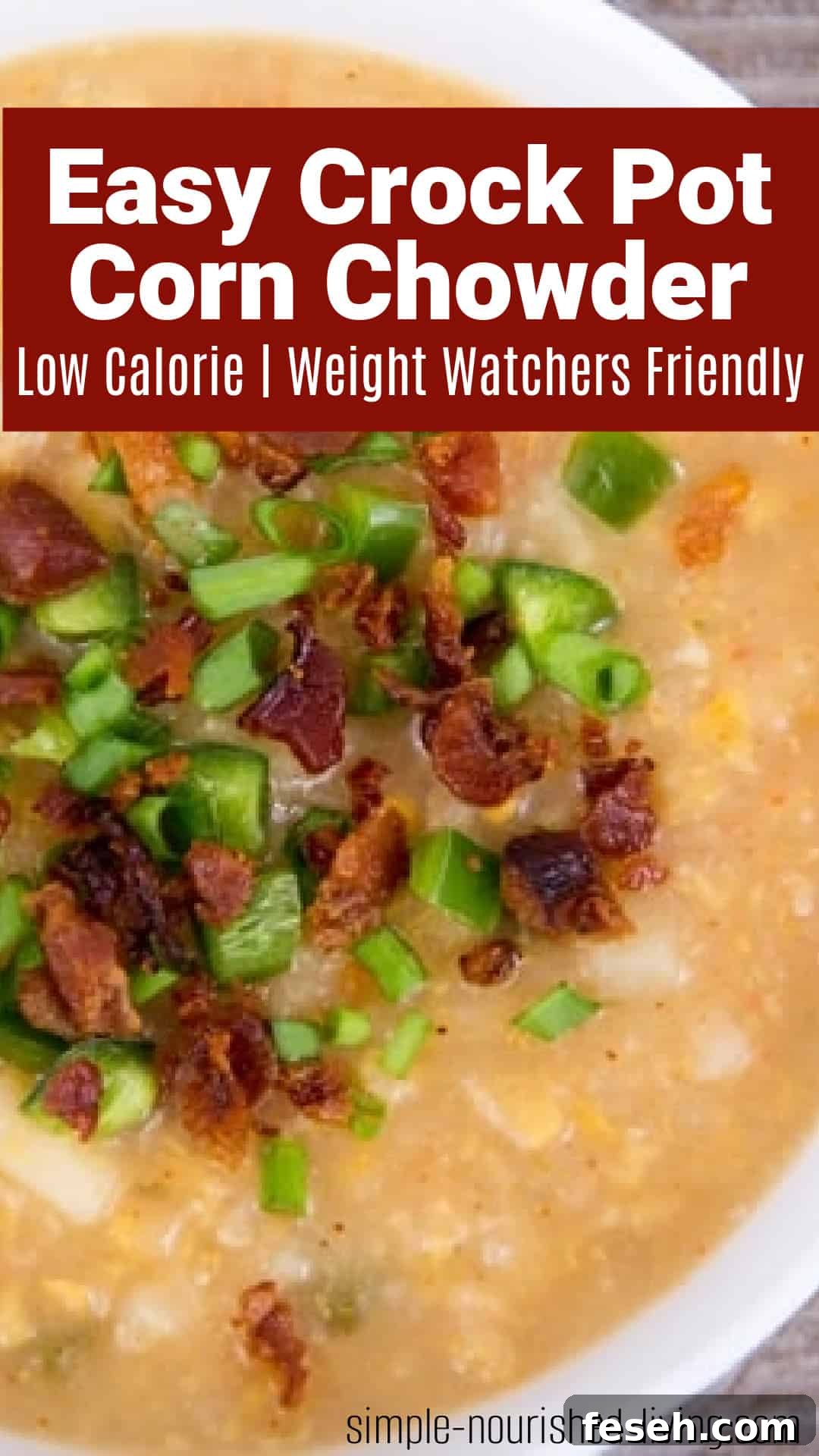 Crock pot corn chowder topped with crumbled bacon and sliced green onion.