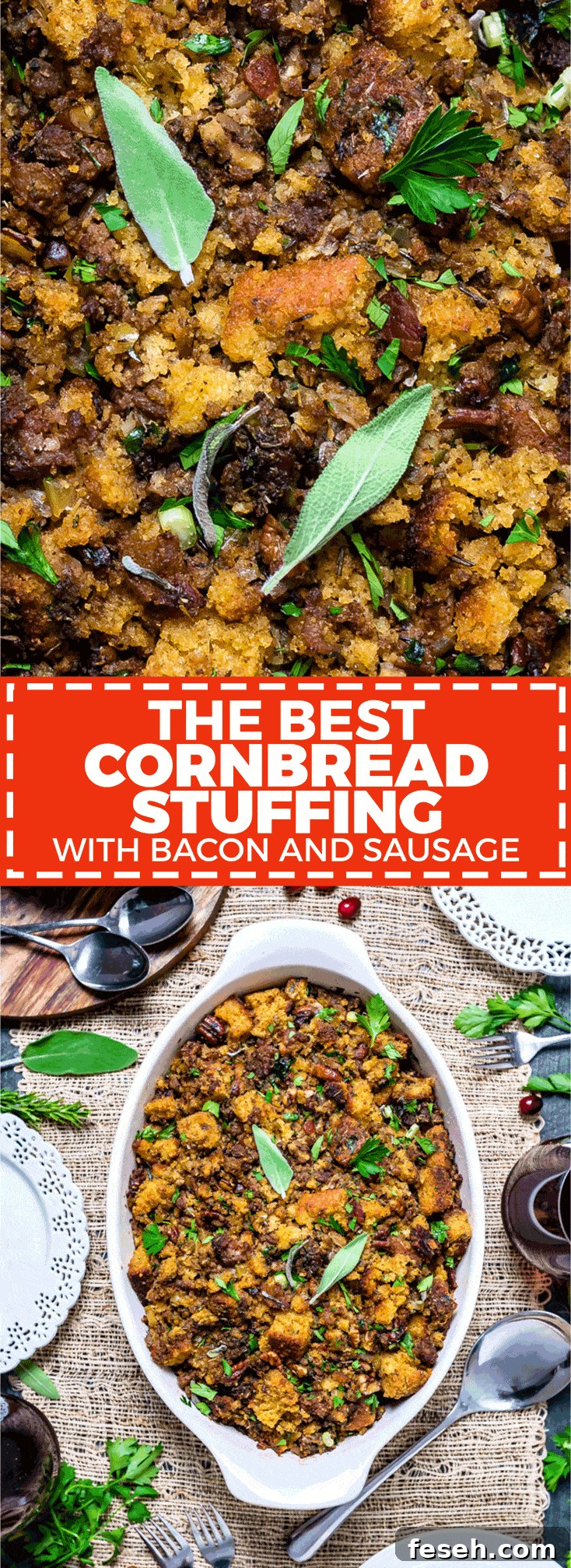 The Best Cornbread Stuffing with Sausage and Bacon
