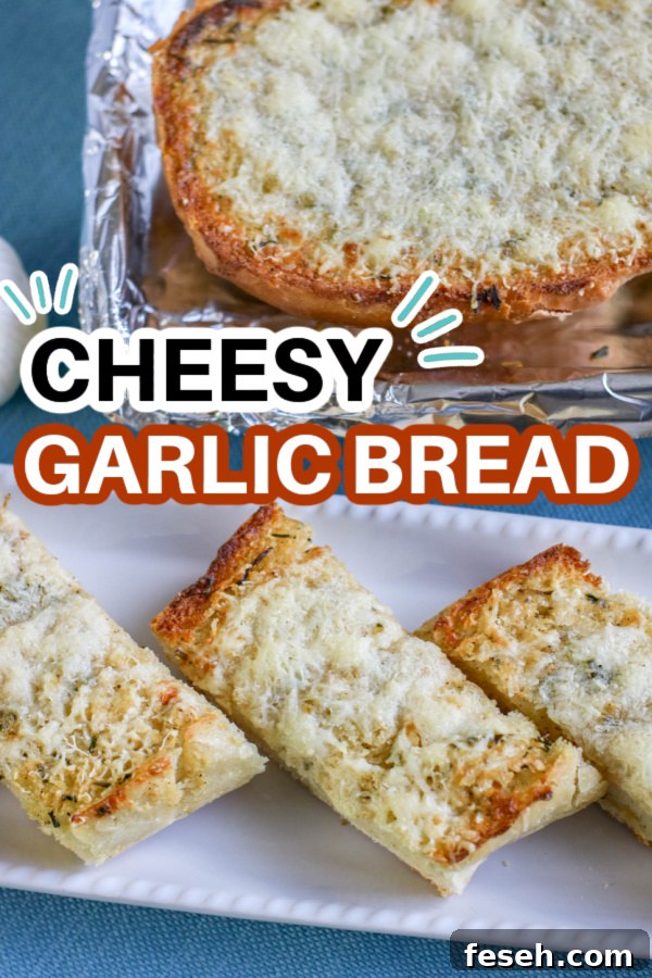 cheesy garlic bread