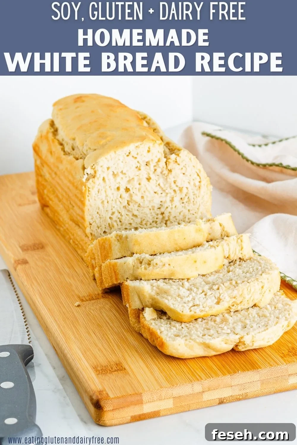 A loaf of gluten free dairy free bread sliced with text overlay.