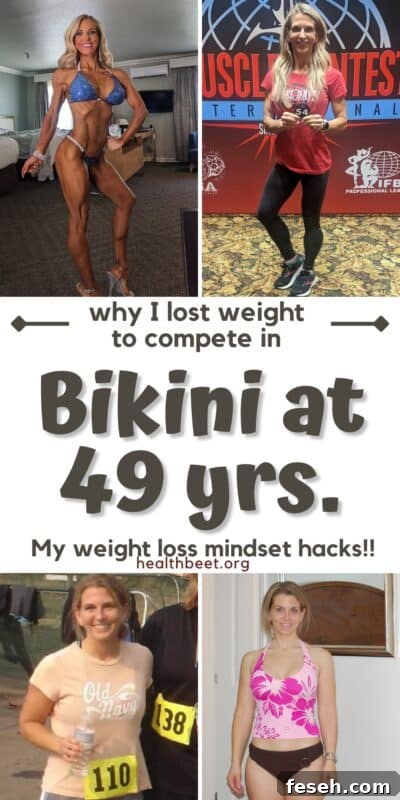 why I lost weight to compete in bikini at 49 years old