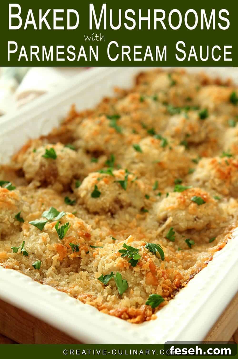 Pin for Casserole dish with Baked Mushrooms in a Parmesan Cream Sauce topped with panko crumbs.